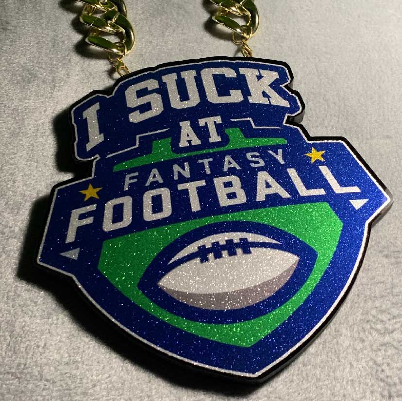 I Suck At Fantasy Football loser chain pendant.